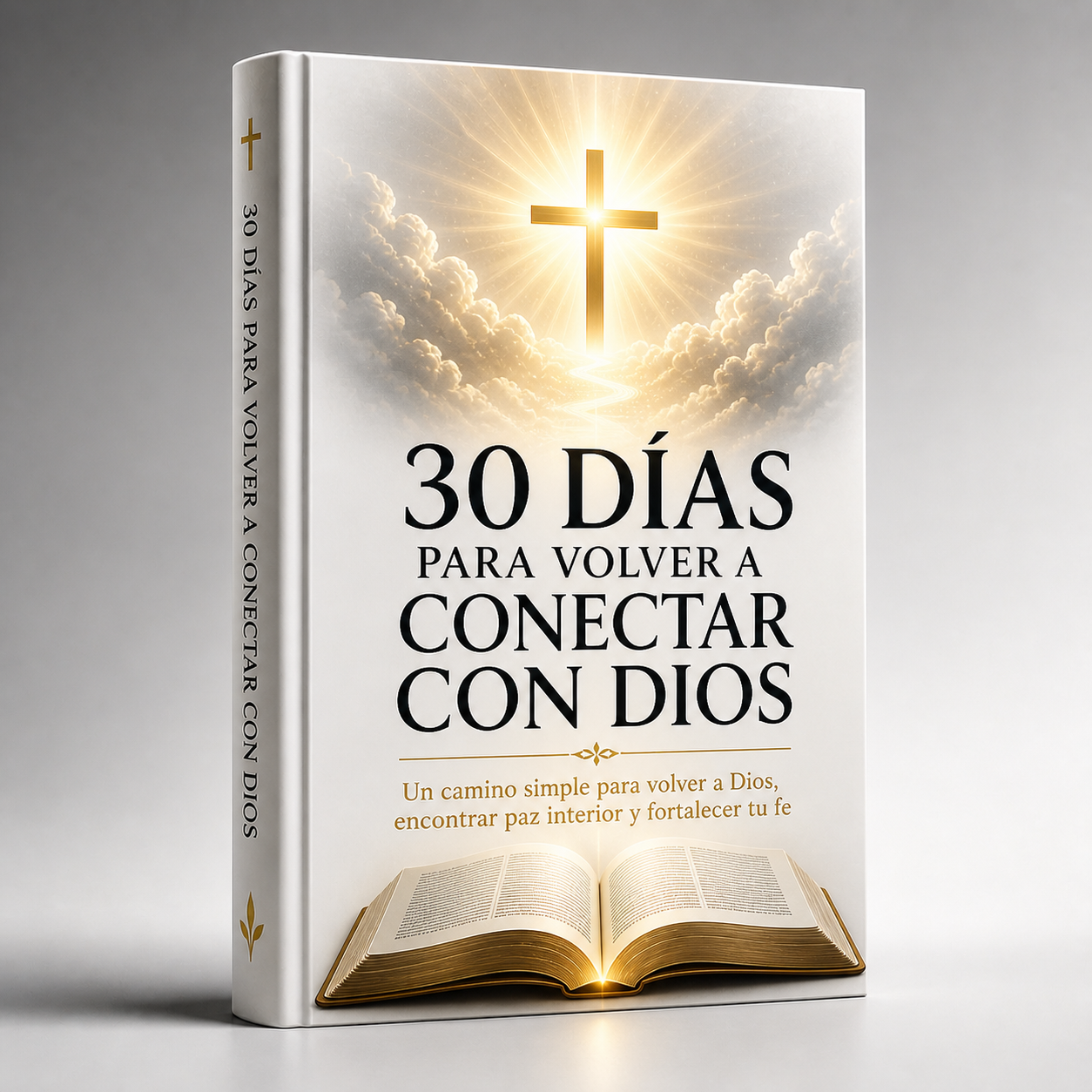 30 Días para Volver a Conectar con Dios - Aunque Hoy Te Sientas Vacío